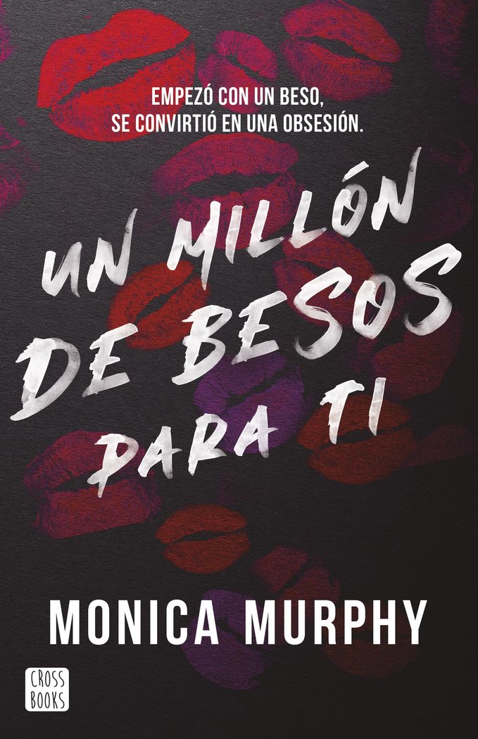 Un millón de besos para ti - Monica Murphy