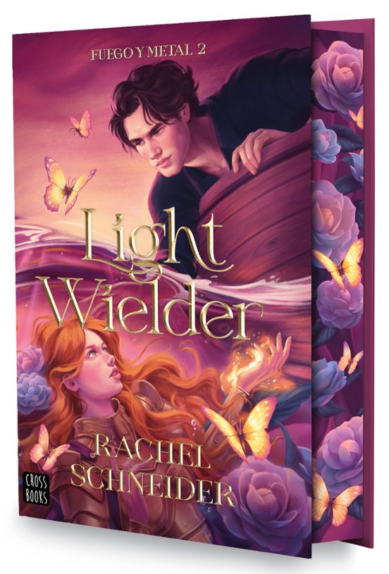 Fuego y metal 2. Light Wielder Edición Especial - Rachel Schneider