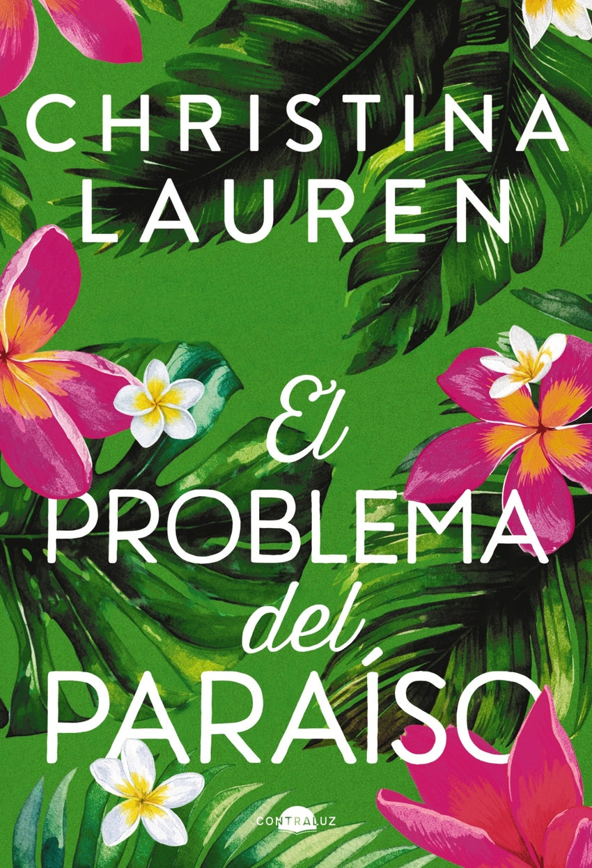 El problema del paraíso - Christina Lauren