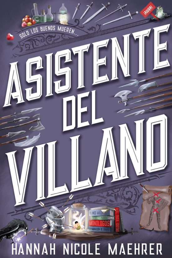 Asistente del villano - Hannah Nicole Maehrer