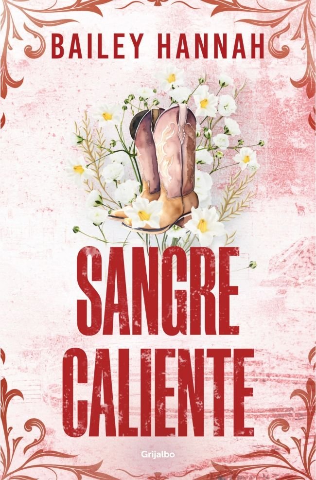 Sangre Caliente - Bailey Hannah (PRE-VENTA)