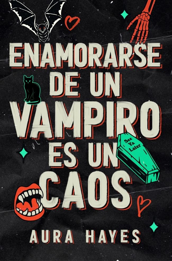 Enamorarse de un vampiro es un caos - Aura Hayes (Pre-Venta)
