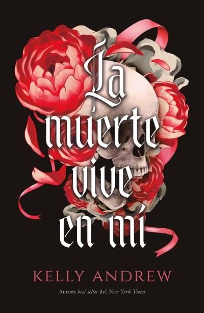 La muerte vive en mí - Kelly Andrew (Pre-Venta)