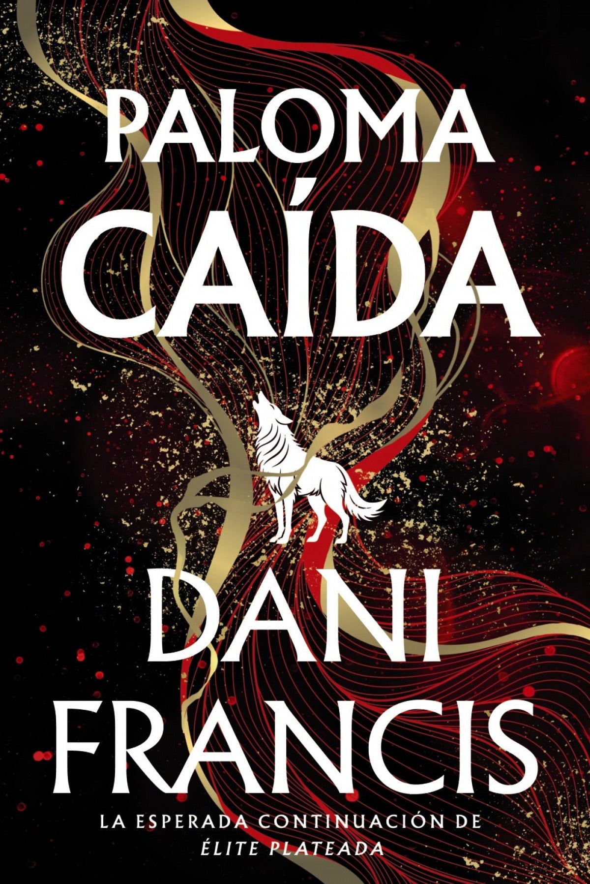 Paloma caída - Dani Francis (Pre-Venta)