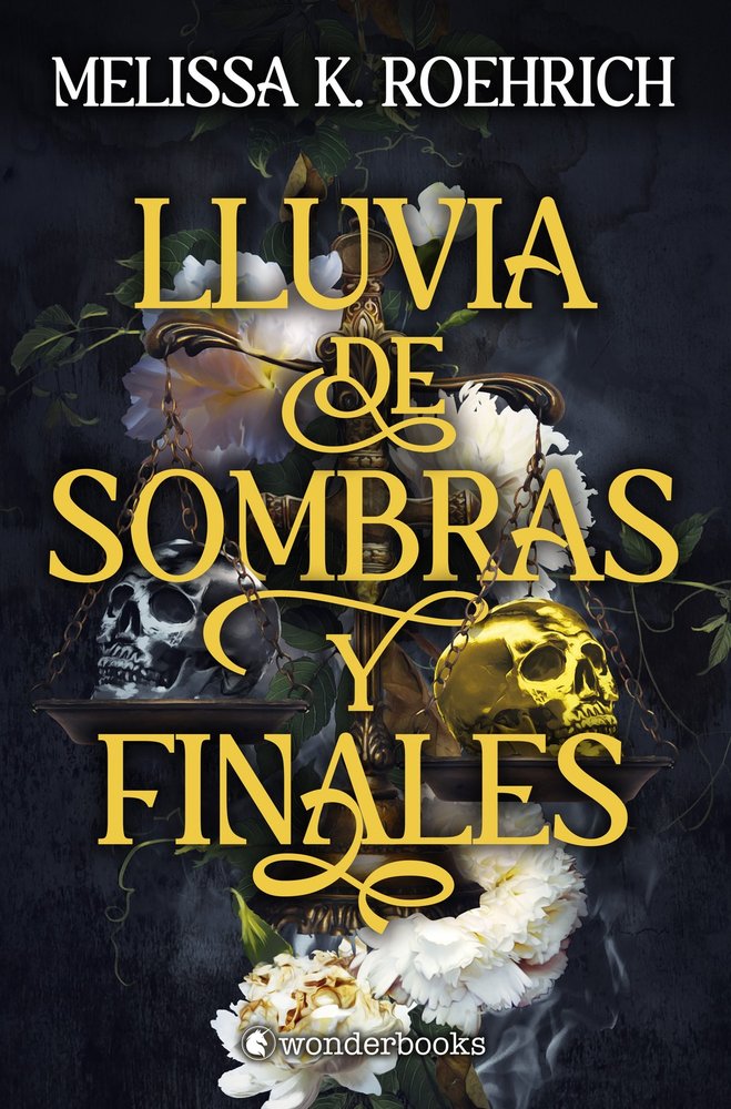 Lluvia de sombras y finales - Melissa K. Roehrich (Pre-Venta)