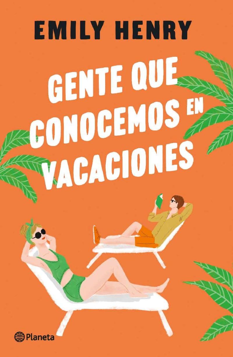 Gente que conocemos en vacaciones - Emily Henry