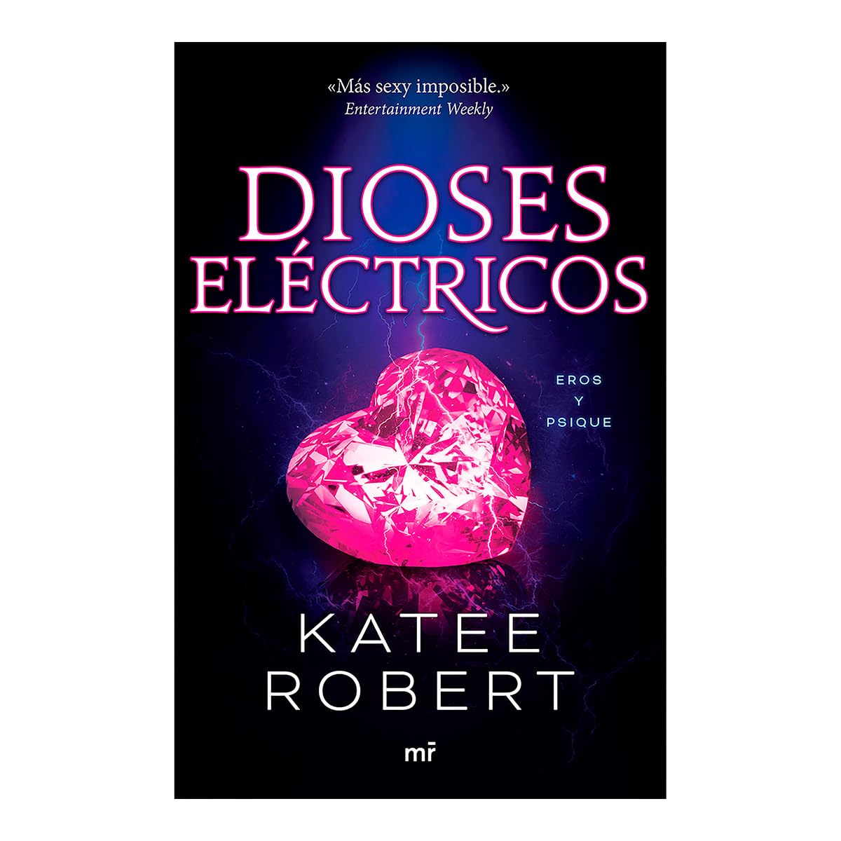 Dioses electicos - Katee Robert