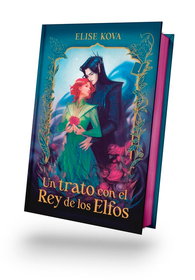 Un trato con el rey de los elfos - Elise Kova