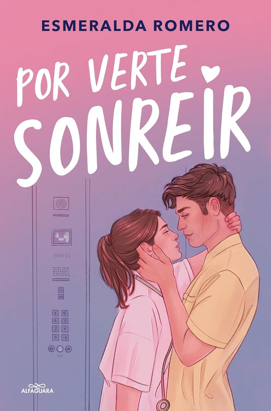 Por verte sonreír - Esmeralda Romero