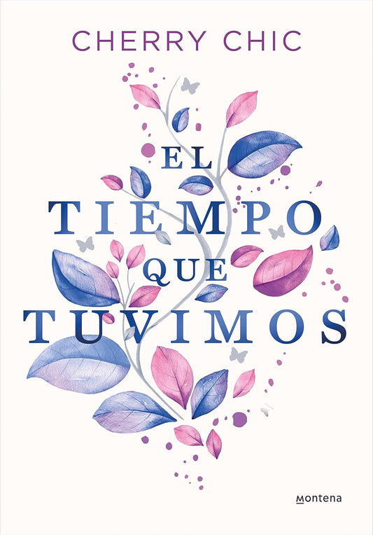 El tiempo que tuvimos - Cherry Chic