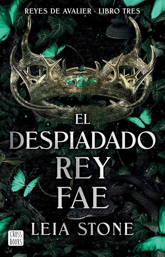 El despiadado rey fae (3) - Leia Stone