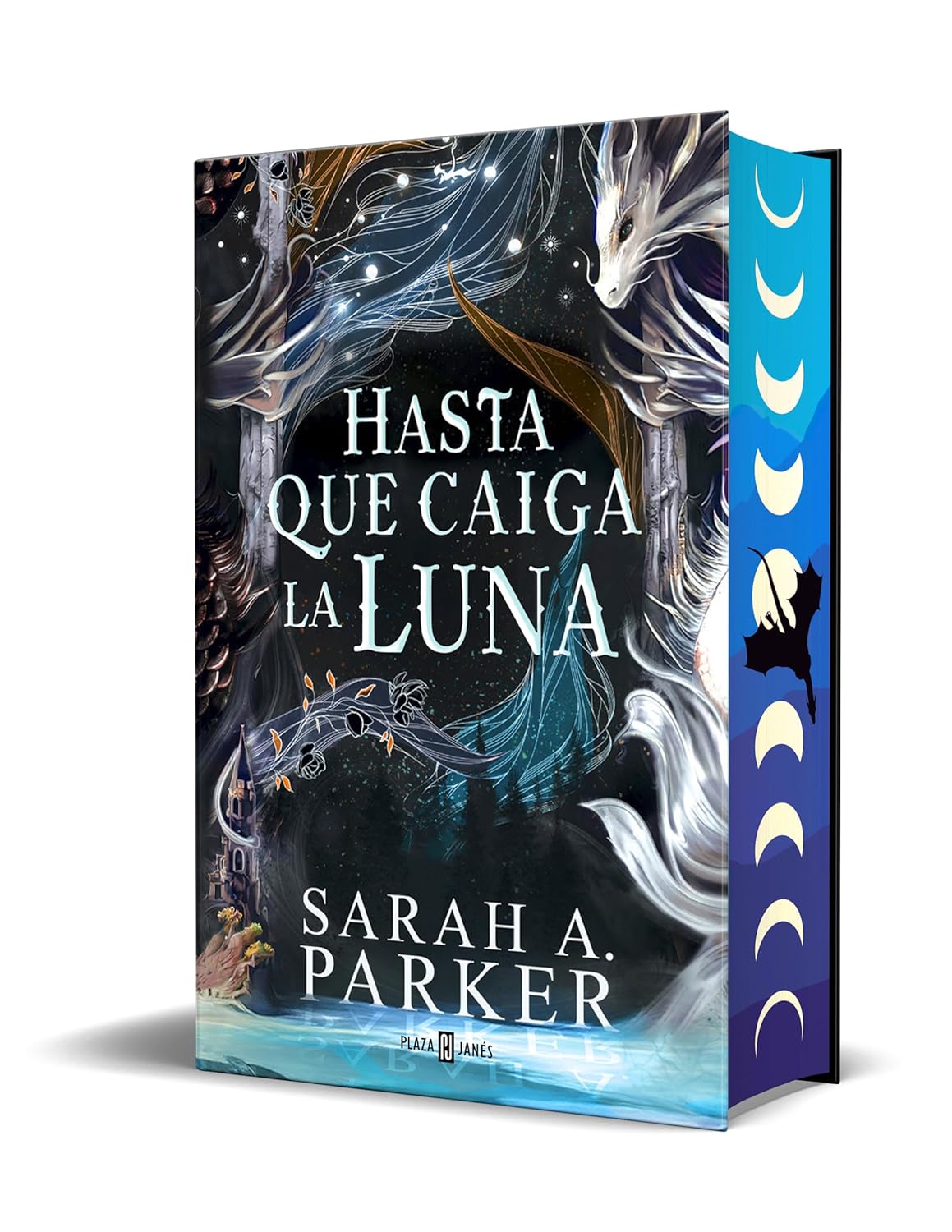 Hasta que caiga la luna - Sarah A. Parker (ED)