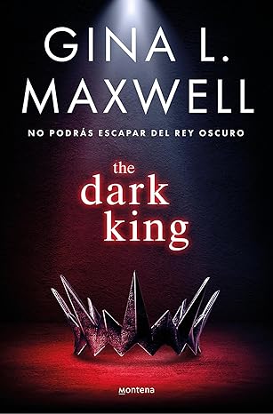 The dark king - Gina L. Maxwell