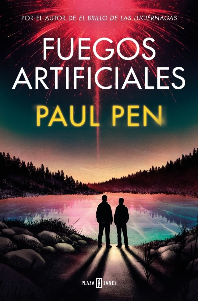 Fuegos artificiales - Paul Pen (Pre-Venta)