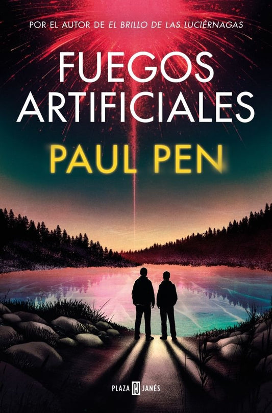 Fuegos artificiales - Paul Pen (Pre-Venta)