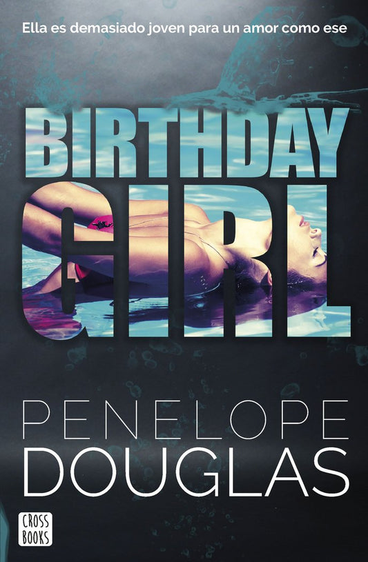 Birthday Girl - Penelope Douglas