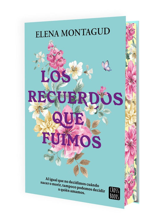 Los recuerdos que fuimos - Elena Montagud (Pre-Venta)