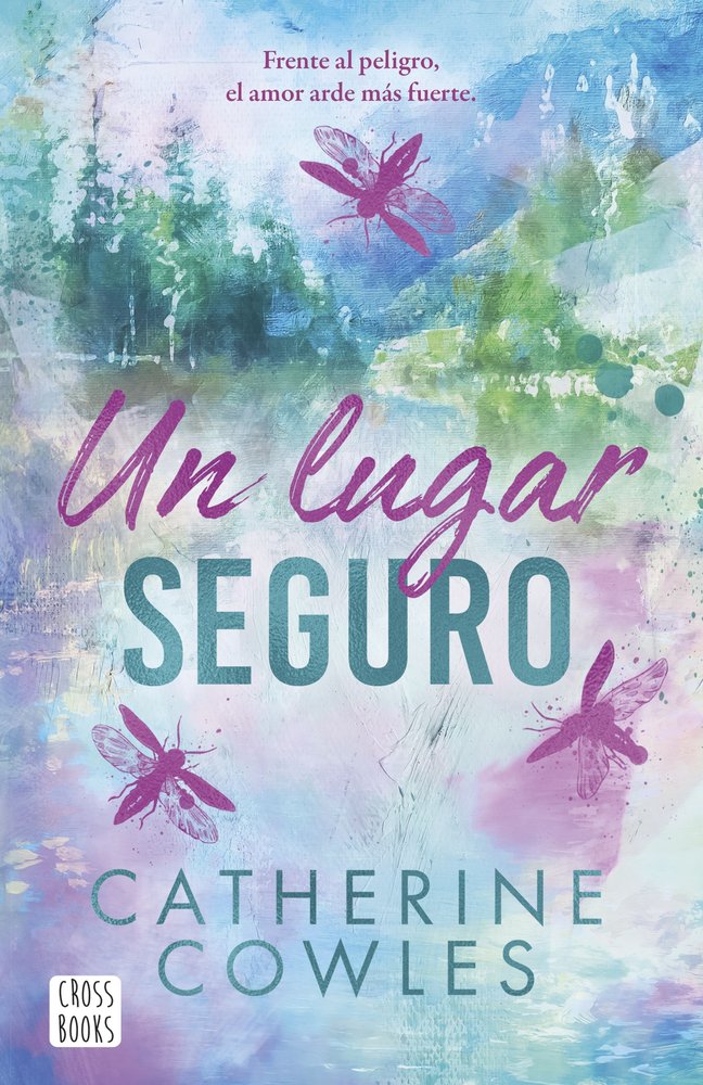 Un lugar seguro – Catherine Cowles (Pre-Venta)