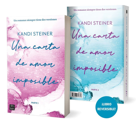 Una carta de amor imposible - Kandi Steiner