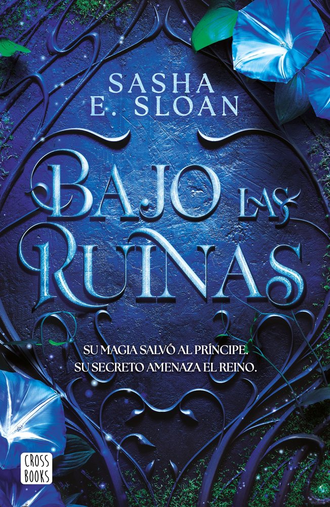 Bajo las ruinas - Sasha E. Sloan (Pre-Venta)