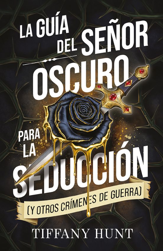 La guía del Señor Oscuro para la seducción - Tiffany Hunt (Pre-Venta)