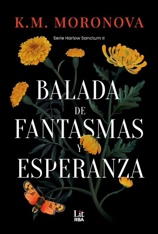 Balada de fantasmas y esperanza - K. M. Moronova (Pre-Venta)