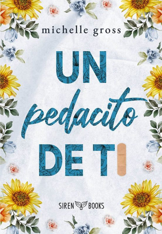 Un pedacito de ti - Michelle Gross