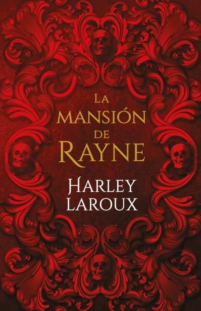 La mansion de Rayne - Harley LaRoux (PRE-VENTA)