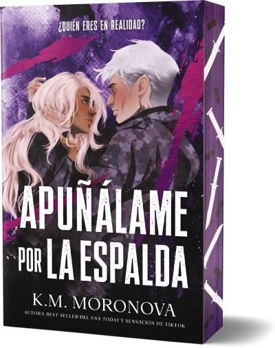 Apuñálame por la espalda - K. M. Moronova (Pre-Venta)