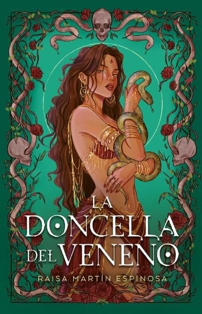 La doncella del veneno - Raisa Martín Espinosa (Pre-Venta)