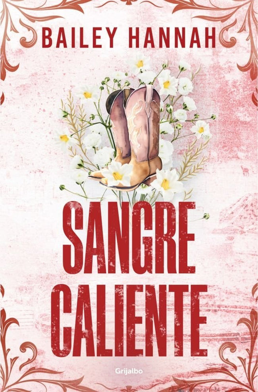 Sangre Caliente - Bailey Hannah (PRE-VENTA)