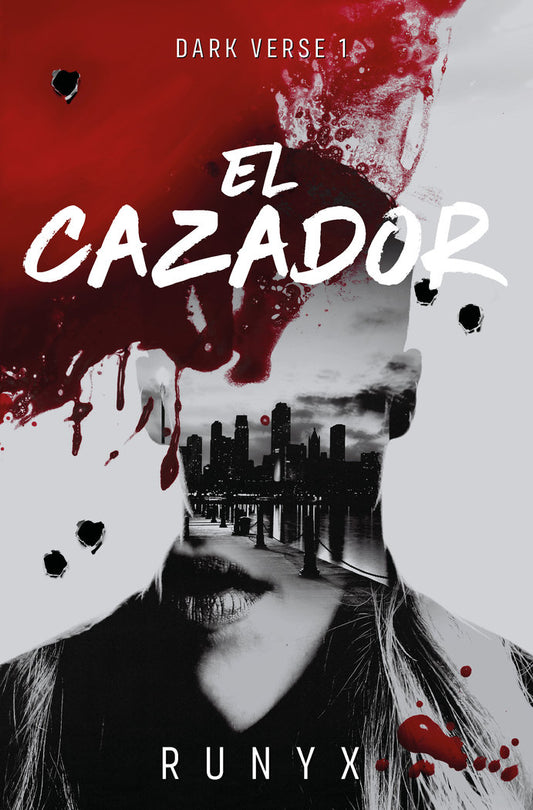 El Cazador (Dark Verse 1) - Runyx