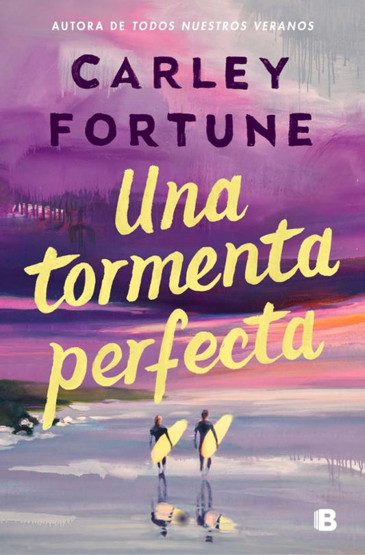 Una tormenta perfecta - Carley Fortune (Pre-Venta)