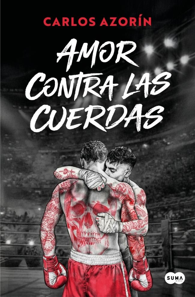 Amor contra las cuerdas - Carlos Azorín (Pre-Venta)