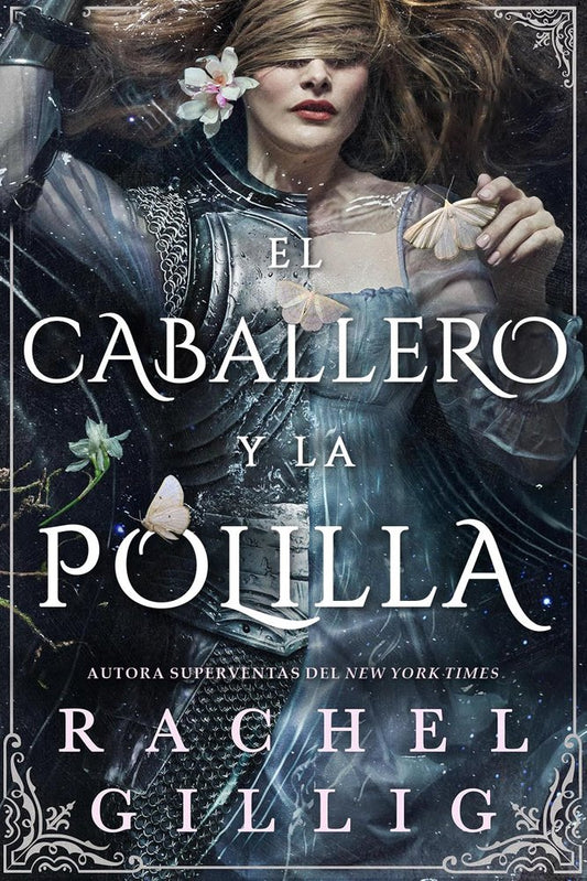 El caballero y la polilla - Rachel Gillig (Pre-Venta)