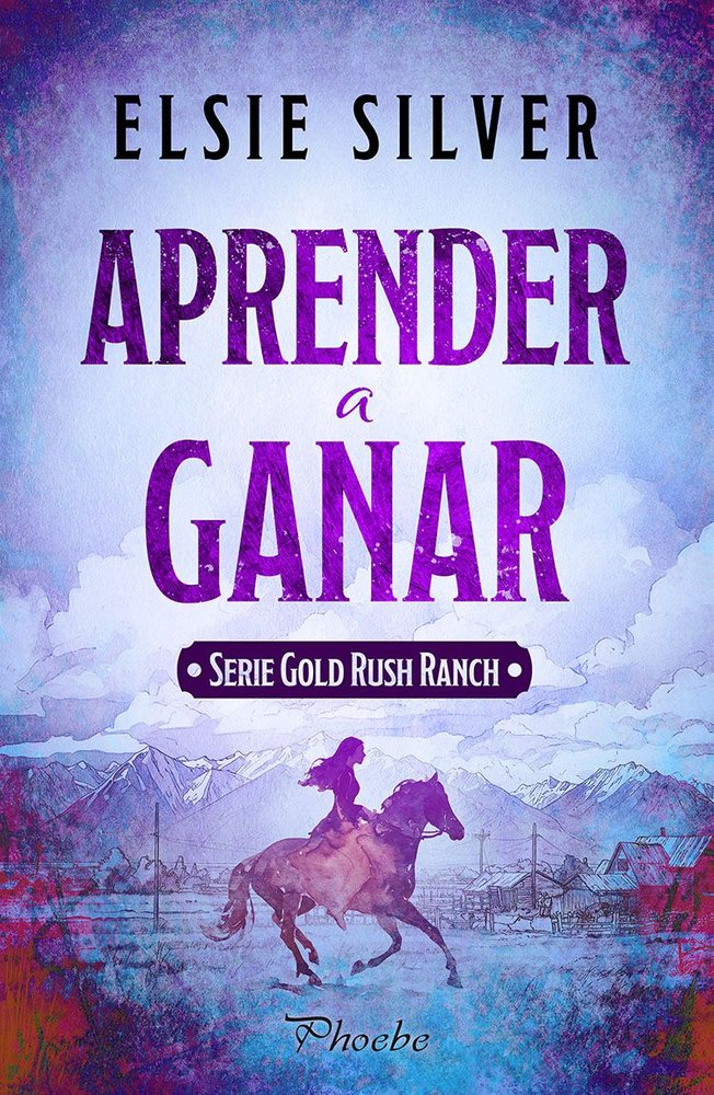 Aprender a ganar - Elsie Silver (Pre-Venta)