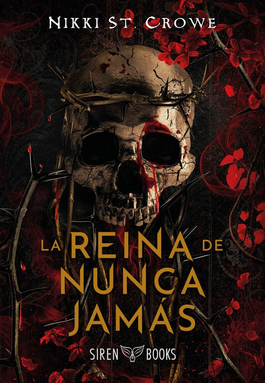 La reina de nunca jamás - Nikki St. Crowe (Pre-Venta)
