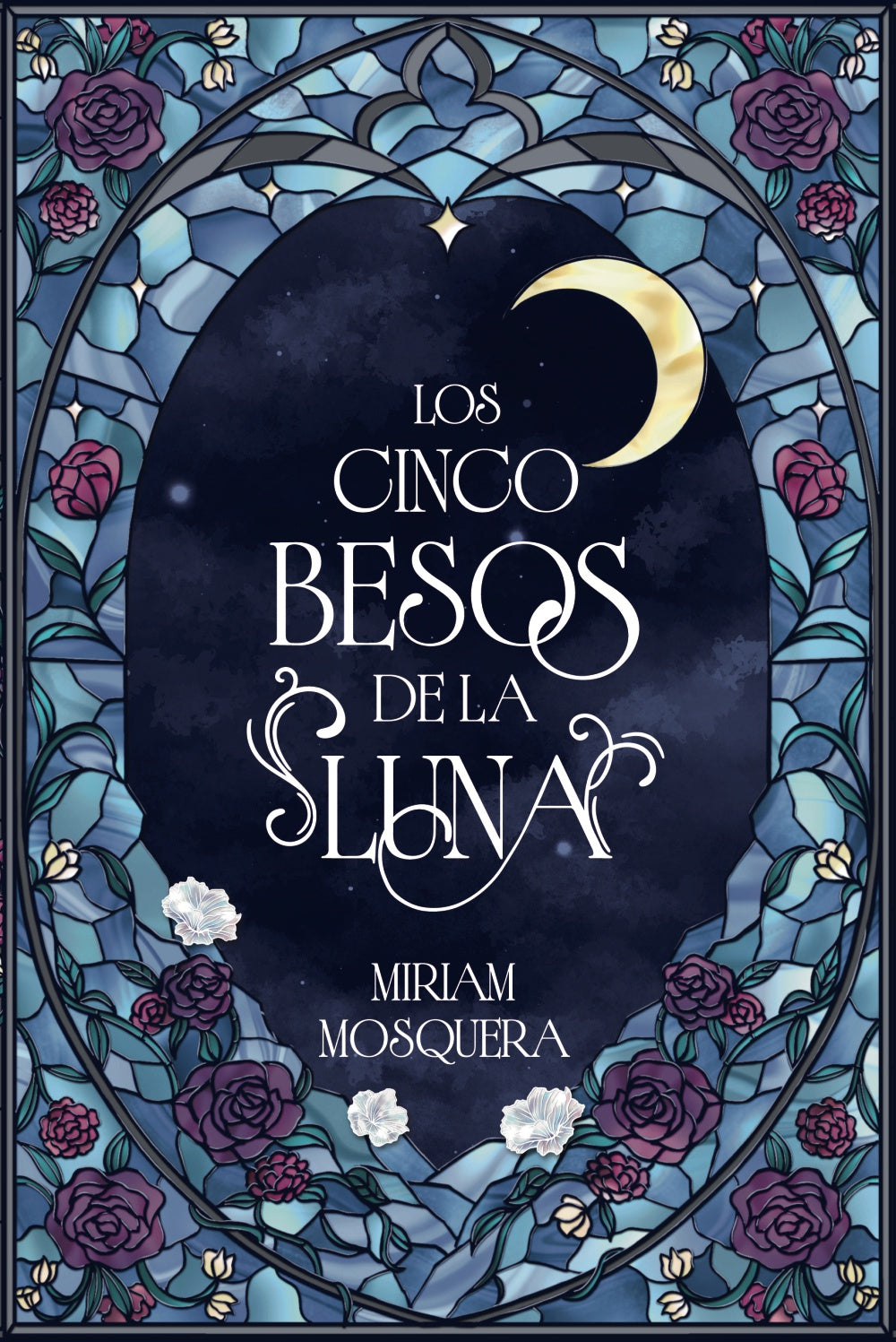 Los cinco besos de la luna - Miriam Mosquera