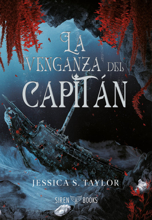 La venganza del Capitán - Jessica S. Taylor